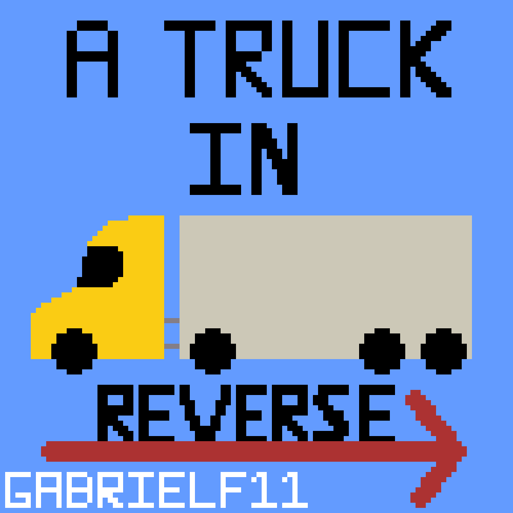 a truck in reverse